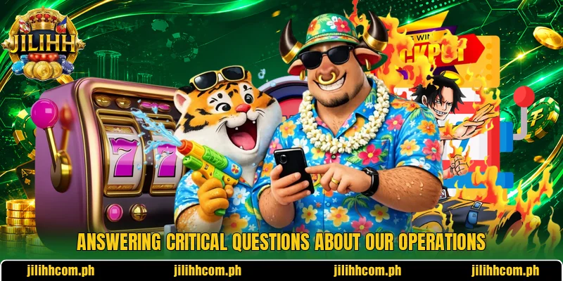 Answering critical questions about our operations