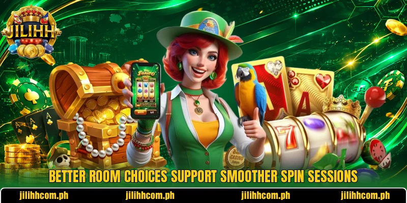 Better room choices support smoother spin sessions