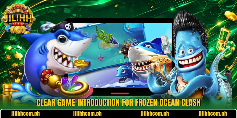 Clear game introduction for Frozen Ocean Clash