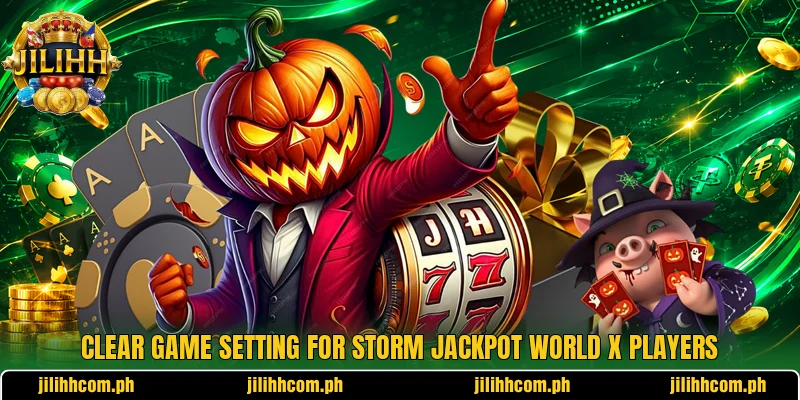 Clear game setting for Storm Jackpot World X players