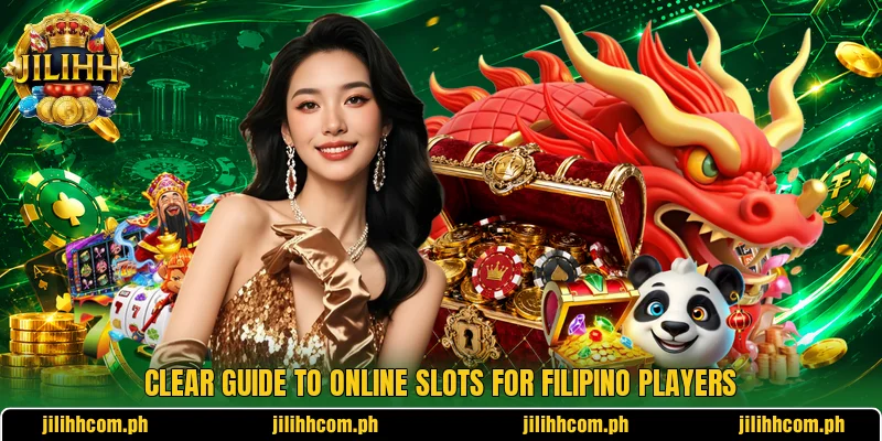 Clear guide to online slots for Filipino players