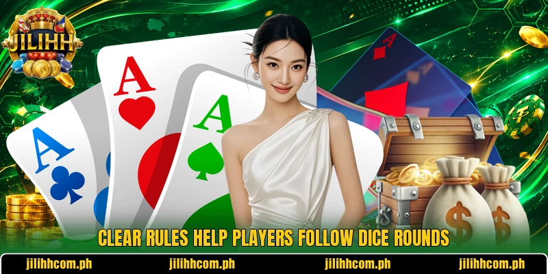 Clear rules help players follow dice rounds