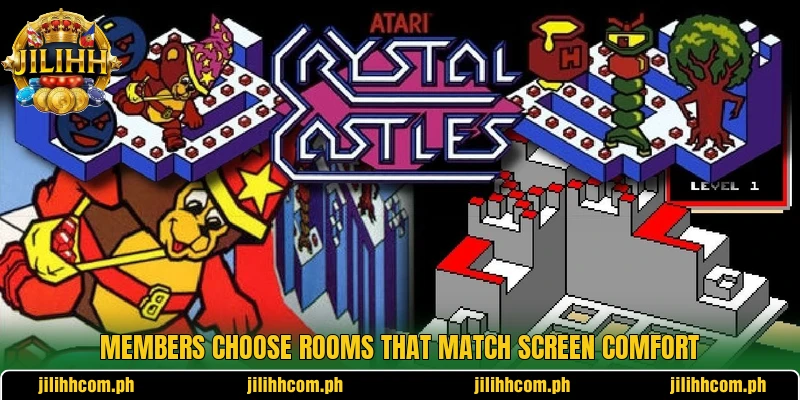 Members choose rooms that match screen comfort Members choose rooms that match screen comfort