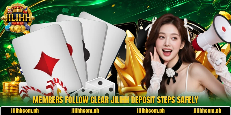 Members follow clear JILIHH deposit steps safely
