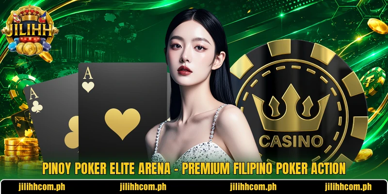 Pinoy Poker Elite Arena – Premium Filipino Poker Action 1 Pinoy Poker Elite Arena – Premium Filipino Poker Action