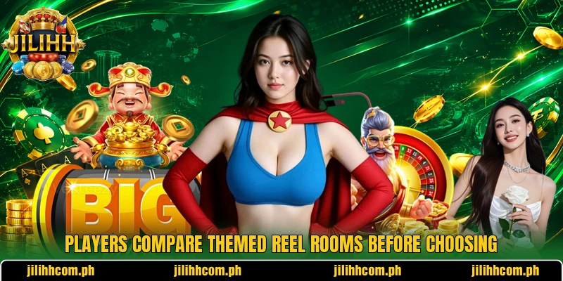Players compare themed reel rooms before choosing