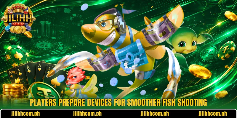 Players prepare devices for smoother fish shooting