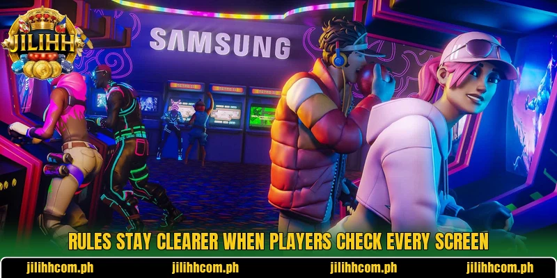 Rules stay clearer when players check every screen