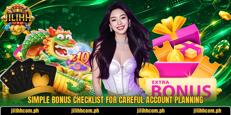 Simple bonus checklist for careful account planning