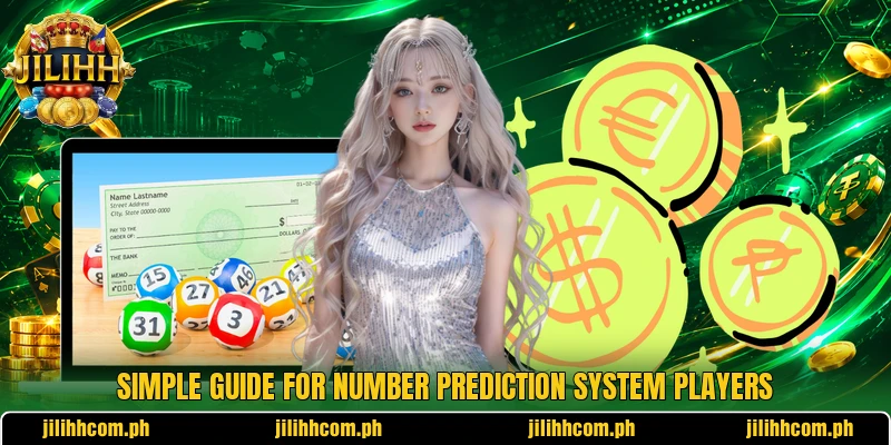 Simple guide for Number Prediction System players